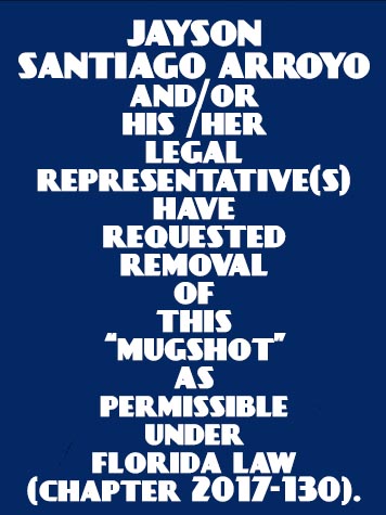  JAYSON SANTIAGO ARROYO Mugshot / County Arrests / Orange County Arrests