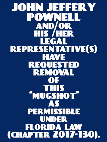  JOHN JEFFERY POWNELL Mugshot / County Arrests / Orange County Arrests