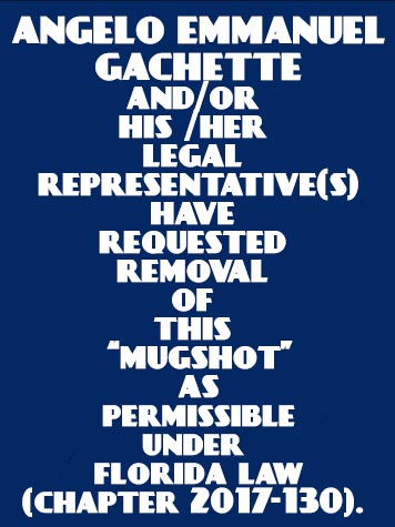  ANGELO EMMANUEL GACHETTE Mugshot / County Arrests / Orange County Arrests