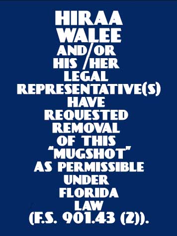 HIRAA WALEE Mugshot HIRAA WALEE Mugshot / County Arrests / Orange County Arrests
