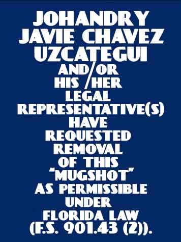 JOHANDRY JAVIE CHAVEZ UZCATEGUI Mugshot JOHANDRY JAVIE CHAVEZ UZCATEGUI Mugshot / County Arrests / Orange County Arrests
