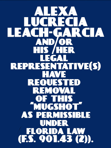  ALEXA LUCRECIA LEACH-GARCIA Mugshot / County Arrests / Orange County Arrests