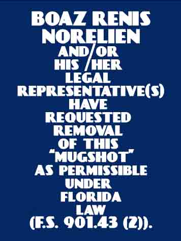  BOAZ RENIS NORELIEN Mugshot / County Arrests / Orange County Arrests