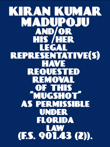  KIRAN KUMAR MADUPOJU Mugshot / County Arrests / Orange County Arrests